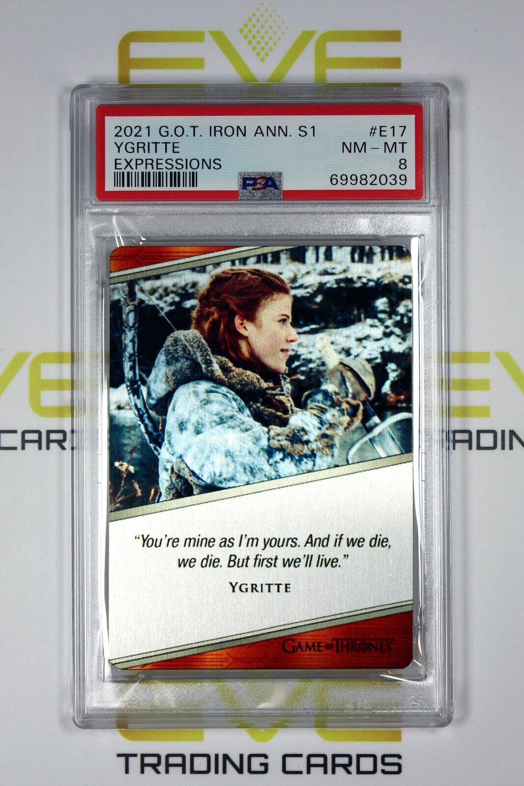 Graded Game of Thrones Card - #E17 2021 Ygritte - Expressions - PSA 8