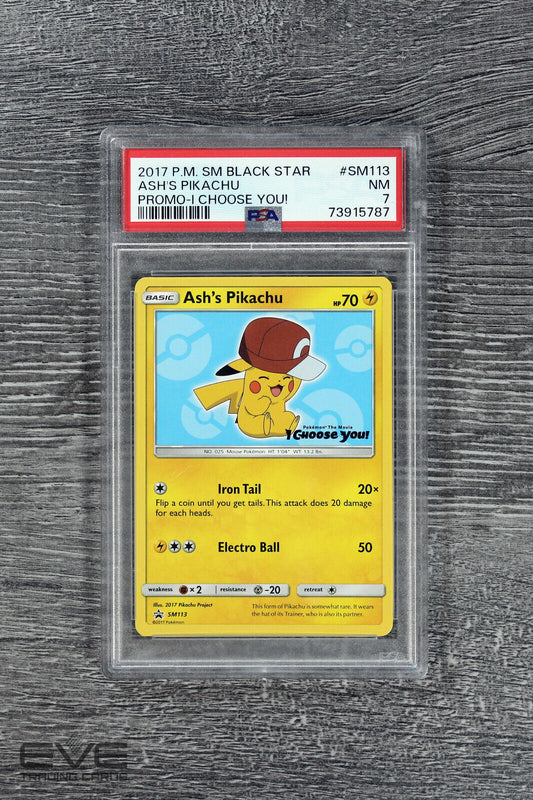 Pokemon The Movie Promo Card - #SM113 2017 Ash's Pikachu I Choose You! - PSA 7