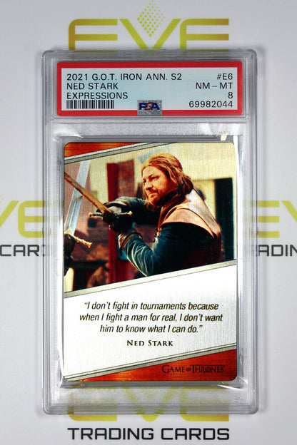 Graded Game of Thrones Card - #E6 2021 Ned Stark - Expressions - PSA 8